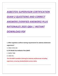 ASBESTOS SUPERVISOR CERTIFICATION  EXAM 2 QUESTIONS AND CORRECT  ANSWERS (VERIFIED ANSWERS