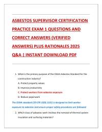 ASBESTOS SUPERVISOR CERTIFICATION  PRACTICE EXAM 1 QUESTIONS AND  CORRECT ANSWERS (VERIFIE