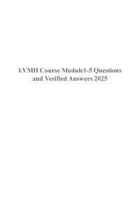 LVMH Course Module1-5 Questions and Verified Answers 2025