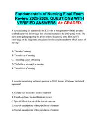 Fundamentals of Nursing Final Exam  Review 2025-2026. QUESTIONS WITH  VERIFIED ANSWERS. A+