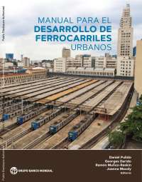 MANUAL PARA EL DESARROLLO DE FERROCARRILES URBANOS