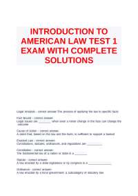 INTRODUCTION TO AMERICAN LAW TEST 1 EXAM WITH COMPLETE SOLUTIONS