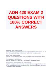 ADN 420 EXAM 2 QUESTIONS WITH 100% CORRECT ANSWERS.