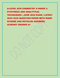 A-LEVEL OCR CHEMISTRY A PAPER 2: SYNTHESIS AND ANALYTICAL TECHNIQUES | JUNE 2025 EXAM | LA
