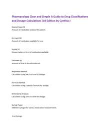 Pharmacology Clear and Simple A Guide to Drug Classifications and Dosage Calculations 3rd