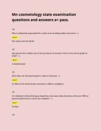 Mn cosmetology state examination questions and answers a+ pass.   Qs Who is ultimately res