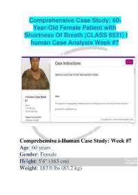 Comprehensive Case Study: 60-   Year-Old Female Patient with   Shortness Of Breath (CLASS