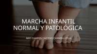 MARCHA INFANTIL CARACTERISITICAS