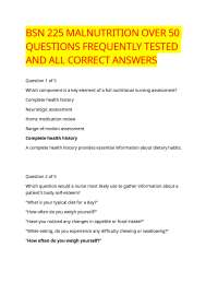 BSN 225 MALNUTRITION OVER 50 QUESTIONS FREQUENTLY TESTED AND ALL CORRECT ANSWERS