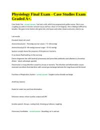 Physiology Final Exam - Case Studies Exam Graded A+.
