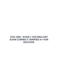 CGS 1060 - EXAM 1 VOCABULARY EXAM CORRECT VERIFIED A+ FOR SUCCESS.
