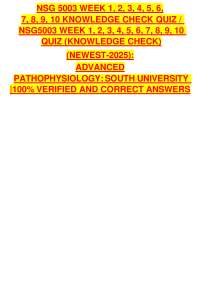 NSG 5003 WEEK 1, 2, 3, 4, 5, 6, 7, 8, 9, 10 KNOWLEDGECHECK QUIZ WITH COMPLETE SOLUTION GUA