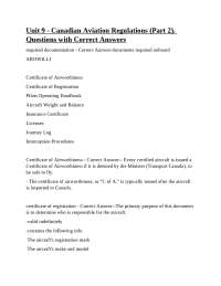 Unit 9 - Canadian Aviation Regulations (Part 2). Questions with Correct Answers