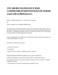 CPL 500 RECOGNIZANCE BAIL COMMITMENT DEFINITIONS OF TERMS exam with verified answers.