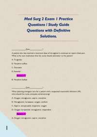 Med Surg 2 Exam 1 Practice Questions / Study Guide Questions with Definitive Solutions.  _