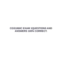 CGS1060C EXAM 1QUESTIONS AND ANSWERS 100% CORRECT.