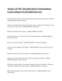 Ammo-45-DL Introduction to Ammunition exam with precise detailed answers