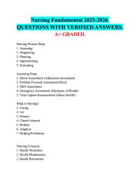 Nursing Fundamental 2025-2026.  QUESTIONS WITH VERIFIED ANSWERS.  A+ GRADED.