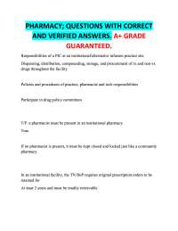 PHARMACY; QUESTIONS WITH CORRECT  AND VERIFIED ANSWERS. A+ GRADE  GUARANTEED.