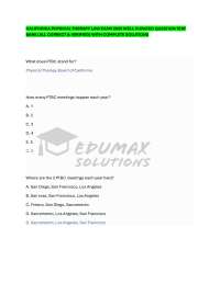 CALIFORNIA PHYSICAL THERAPY LAW EXAM 2025 WELL CURATED QUESTION TEST BANK (ALL CORRECT & V