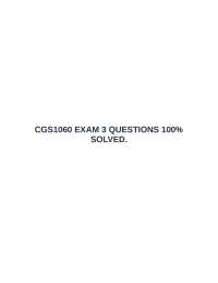 CGS1060 EXAM 3 QUESTIONS 100% SOLVED.