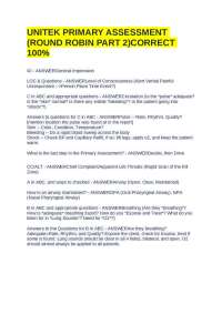 GI - ANSWERGeneral Impression  LOC & Questions - ANSWERLevel of Consciousness (Alert Verb