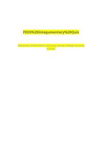 PEDS%20Integumentary%20Quiz   Maternity and Pediatric Nursing (Jersey College Nursing Sch