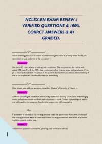NCLEX-RN EXAM REVIEW / VERIFIED QUESTIONS & 100% CORRCT ANSWERS | A+ GRADED.  ____________