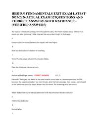 HESI RN FUNDAMENTALS EXIT EXAM LATEST 2025-2026 ACTUAL EXAM 125QUESTIONS AND CORRECT ANSWE