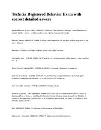 Technician Registered Behavior Exam with correct detailed answers.