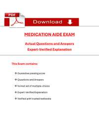 Medication Aide Exam Questions and Answers (2025 - 2026) (Verified Answers)