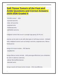 Soft Tissue Tumors of the Foot and Ankle Questions and Correct Answers 2025-2026 Graded A