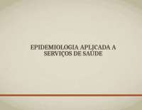Epidemiologia Aplicada aos Serviços de Saúde