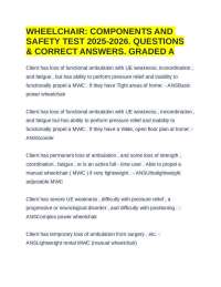 WHEELCHAIR: COMPONENTS AND SAFETY TEST 2025-2026. QUESTIONS & CORRECT ANSWERS. GRADED A