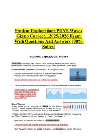 Student Exploration: PHYS Waves Gizmo Correct…2025/2026 Exam With Questions And Answers 10