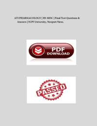 ATI PHARMACOLOGY | HS MISC | Final Test Questions & Answers | ECPI University, Newport New