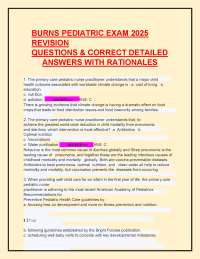 BURNS PEDIATRIC EXAM 2025 REVISION  QUESTIONS & CORRECT DETAILED ANSWERS WITH RATIONALES