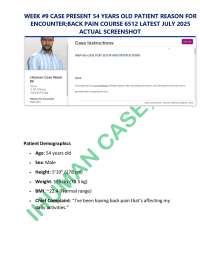 WEEK #9 CASE PRESENT 54 YEARS OLD PATIENT REASON FOR  ENCOUNTER;BACK PAIN COURSE 6512 LATE