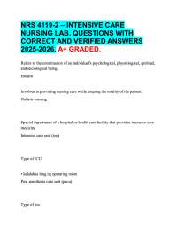 NRS 4119-2 – INTENSIVE CARE  NURSING LAB. QUESTIONS WITH  CORRECT AND VERIFIED ANSWERS