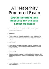 ATI Maternity Proctored Exam (Detail Solutions and Resource for the test Latest Updates