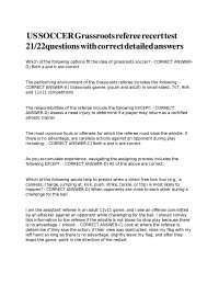 US SOCCER Grassroots referee recert test questions with correct detailed answ