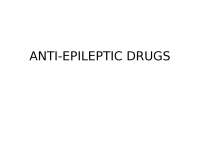 ANTI-EPILEPTIC DRUGS.pptx