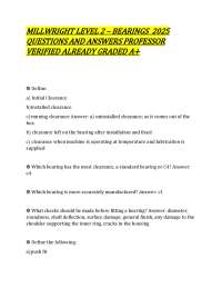 MILLWRIGHT LEVEL – BEARINGS QUESTIONS AND ANSWERS PROFESSOR VERIFIED ALREADY GRADED
