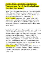 Service Titan - Accounting Operations -Timecards and Payroll Certification Exam Questions