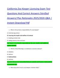 California Zoo Keeper Licensing Exam Test Questions And Correct Answers (Verified Answer
