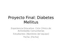 Diabetes Mellitus: Proyecto Final y Abordaje Integral
