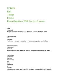 TCDHA Rad Theory FINAL Exam Questions With Correct Answers.