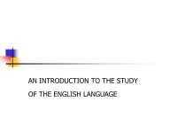 Introduction to the english language studies
