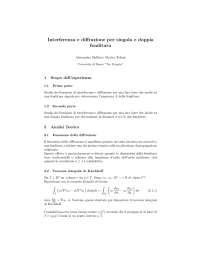 Interferenza e diffrazione per singola e doppia fenditura