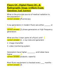 Fluoro QC, Digital Fluoro QC, & Radiographic Image Artifacts Exam Questions And Answers